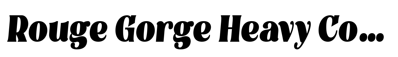 Rouge Gorge Heavy Condensed Italic